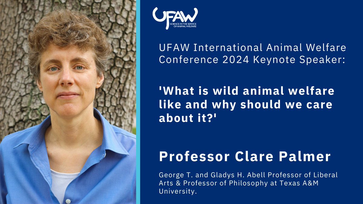 SciFAW_1926's tweet photo. 📢Meet Professor Clare Palmer, one of the keynote speakers at the UFAW International #AnimalWelfare Conference 2024! 

Don’t miss out on hearing Clare's talk: ‘What is wild animal welfare like and why should we care about it?’ 

Register now ➡️https://t.co/oqcmZXGGaE

#UFAW2024 https://t.co/MYHHtR5nFO