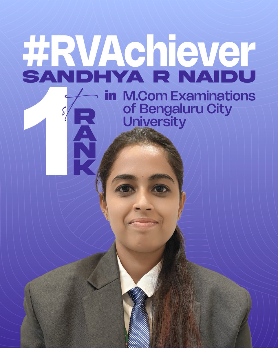We proudly announce that Sandhya R Naidu from #SSMRV has secured the 1st Rank in the M.Com Examinations of Bengaluru City University. Her success is an example of what can be achieved through hard work &amp; dedication.
#RVAchiever #RVEI #GoChangeTheWorld