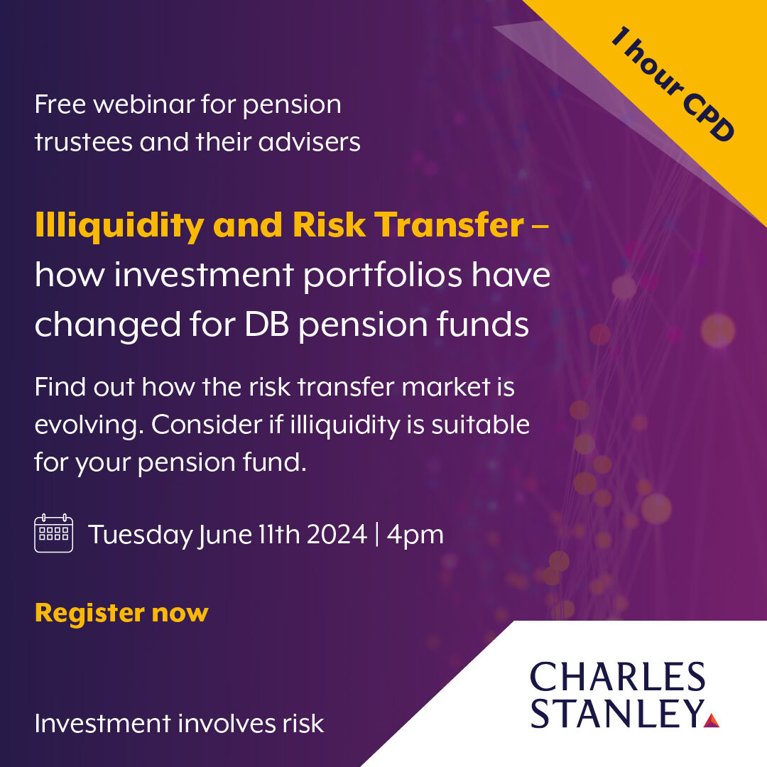 Join Bob Campion, Head of Fiduciary Management, as he delves into Illiquidity and Risk Transfer – how investment portfolios have changed for DB pension funds. 

Register now to gain valuable insights ➡️  bit.ly/3X6MRtb 

Investment involves risk