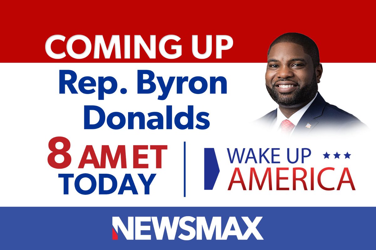 COMING UP: Florida Rep. Byron Donalds joins “Wake Up America” to talk about President Trump’s guilty verdict in the NYC trial, the Hunter Biden trial, and much more — 8 AM ET on NEWSMAX. WATCH: nws.mx/tv @ByronDonalds @RobFinnertyUSA @SharlaMcBride
