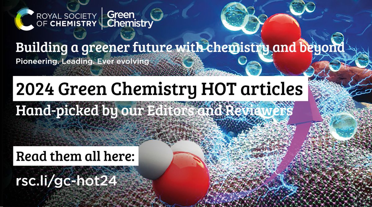 HOT and free to access now: 2024 Green Chemistry Hot Articles. Read them here: rsc.li/gc-hot24