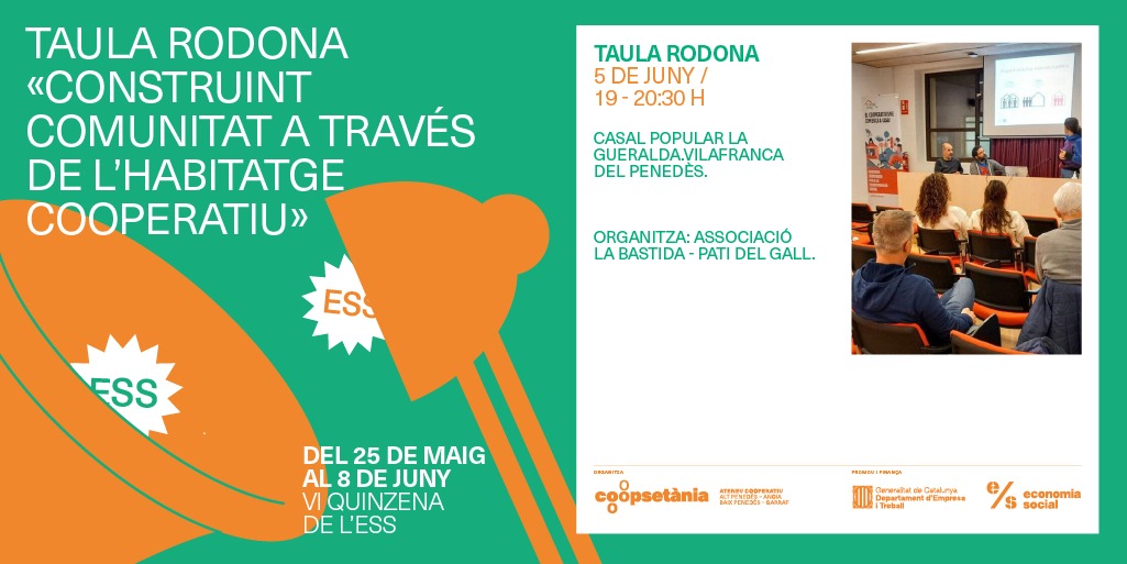 LaBastidaCoop's tweet photo. Des de La Bastida-Pati del Gall ens afegim a la VI #QuinzenaESS que organitza @coopsetania i ho fem amb una xerrada sobre 𝐜𝐨𝐧𝐬𝐭𝐫𝐮𝐢𝐫 𝐜𝐨𝐦𝐮𝐧𝐢𝐭𝐚𝐭 𝐚 𝐭𝐫𝐚𝐯é́𝐬 𝐝𝐞 𝐥'𝐡𝐚𝐛𝐢𝐭𝐚𝐭𝐠𝐞 𝐜𝐨𝐨𝐩𝐞𝐫𝐚𝐭𝐢𝐮
T'hi esperem!
🗓️dimecres 5/6, 19h
📍@lagueralda_cpv https://t.co/DpbpIFOqZh