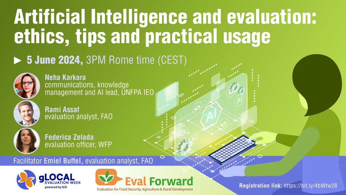 Join us the #gLOCAL2024 webinar:  
Artificial Intelligence and #Evaluation: Ethics, tips, and practical usage  

⏲ 5 June at 3PM Rome / 9AM New York time   

👉register: bit.ly/4bWtw28 

🔍 hear about:
UNFPA's strategy 
WFP's evidence mining tool
Tips daily use