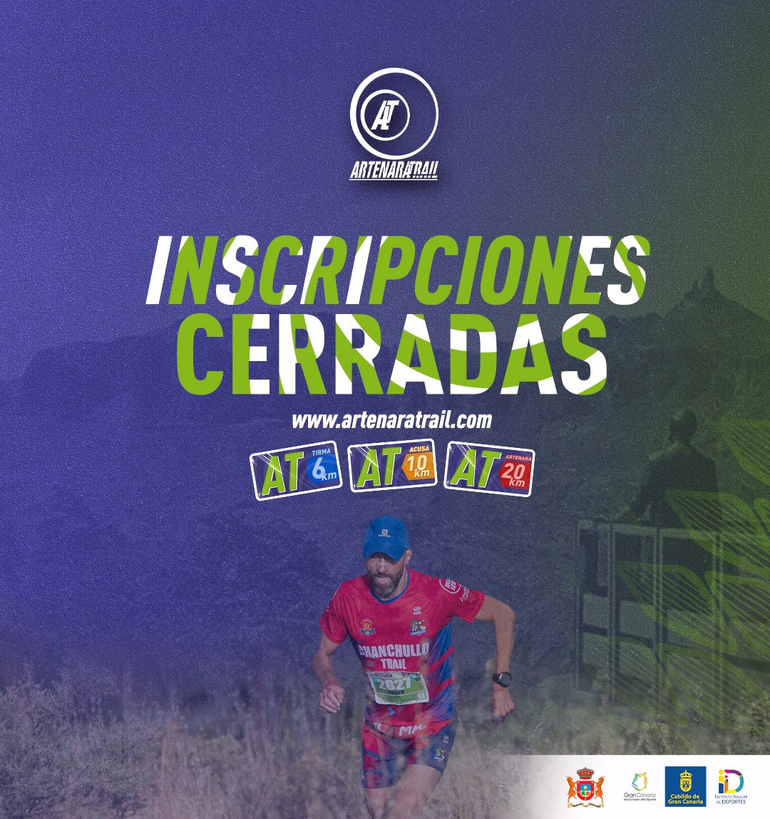 🔒¡INSCRIPCIONES CERRADAS!🔒

💥 ¡700 corredorxs vivirán la magia de esta #ArtenaraTrail 2024 en nuestras tres modalidades! 

➡️ AT Tirma 6 km.

➡️ AT Acusa 10 km.

➡️ AT Artenara 20 km.

👉🏻 Consulta toda la información de la prueba en: artenaratrail.com