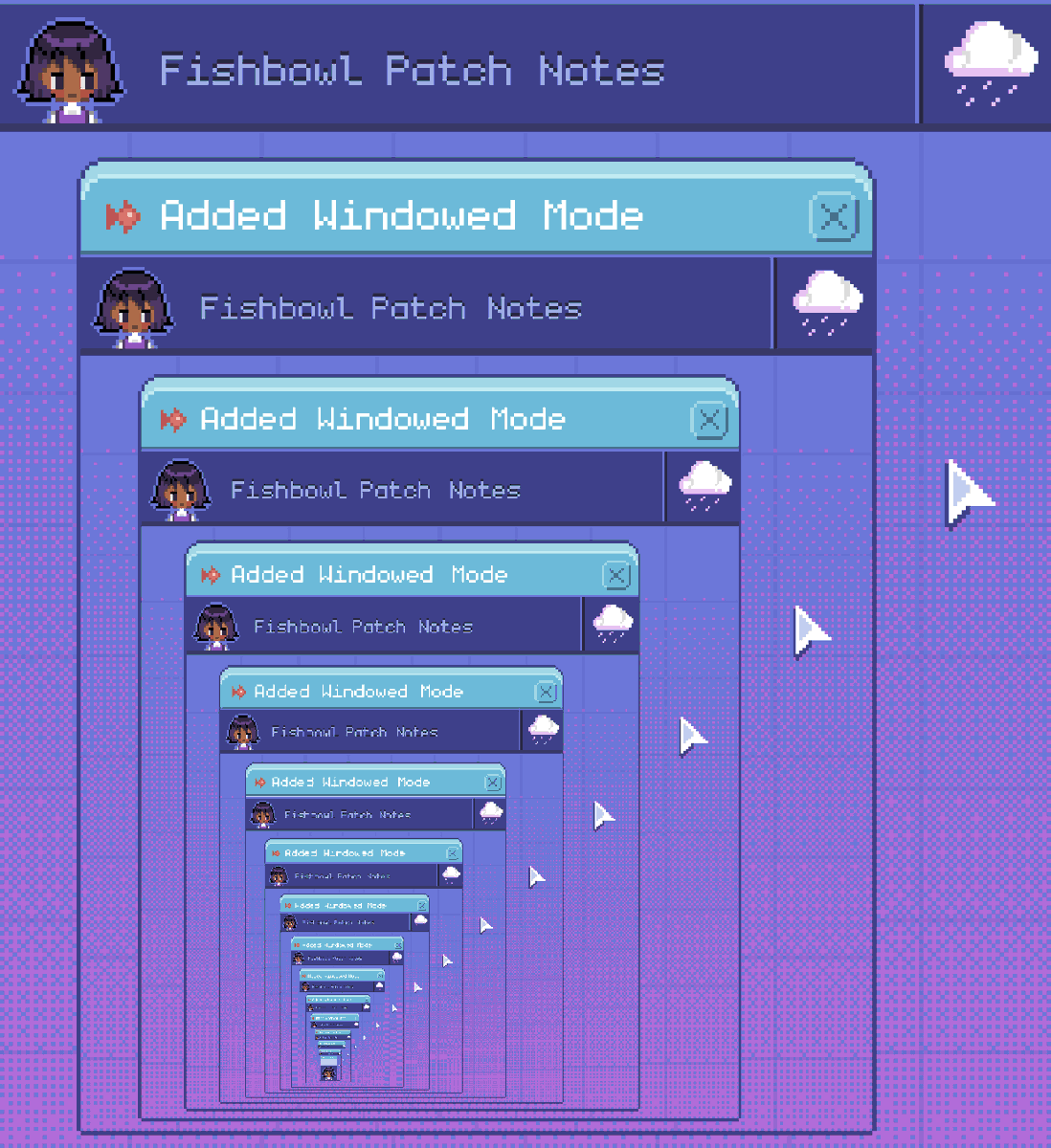 THE HORROR OF ACCIDENTALLY SWITCHING TO OBS WHILE STREAMING 😈

Fishbowl demo now has windowed mode ✅
