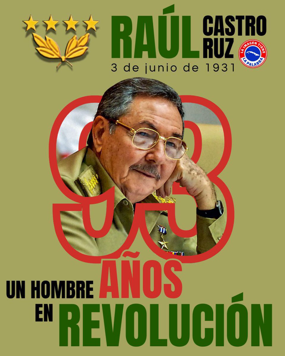 CiroRedondoPCC's tweet photo. 3 de junio de 1931 Nace el General De Ejército y Líder Indiscutible de la Revolución Raúl Castro Ruz. Muchas felicidades en su 93 años #PorCiroRedondoTodo #LatirAvileño #RaúlEsRaúl @AnabelRamrezLp2 @ivanc73 @JHGcasanova @DixanCrespo @YoandyDelasCasa @DiazCanelB @AlfreMenendez https://t.co/yDmtLqSD1x