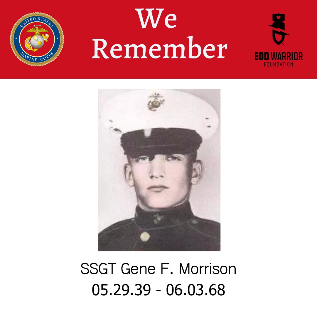 The EOD Warrior Foundation remembers SSGT Gene F. Morrison, who made the ultimate sacrifice on this day in 1968.

#EOD #WeRemember #Marines #USMC
