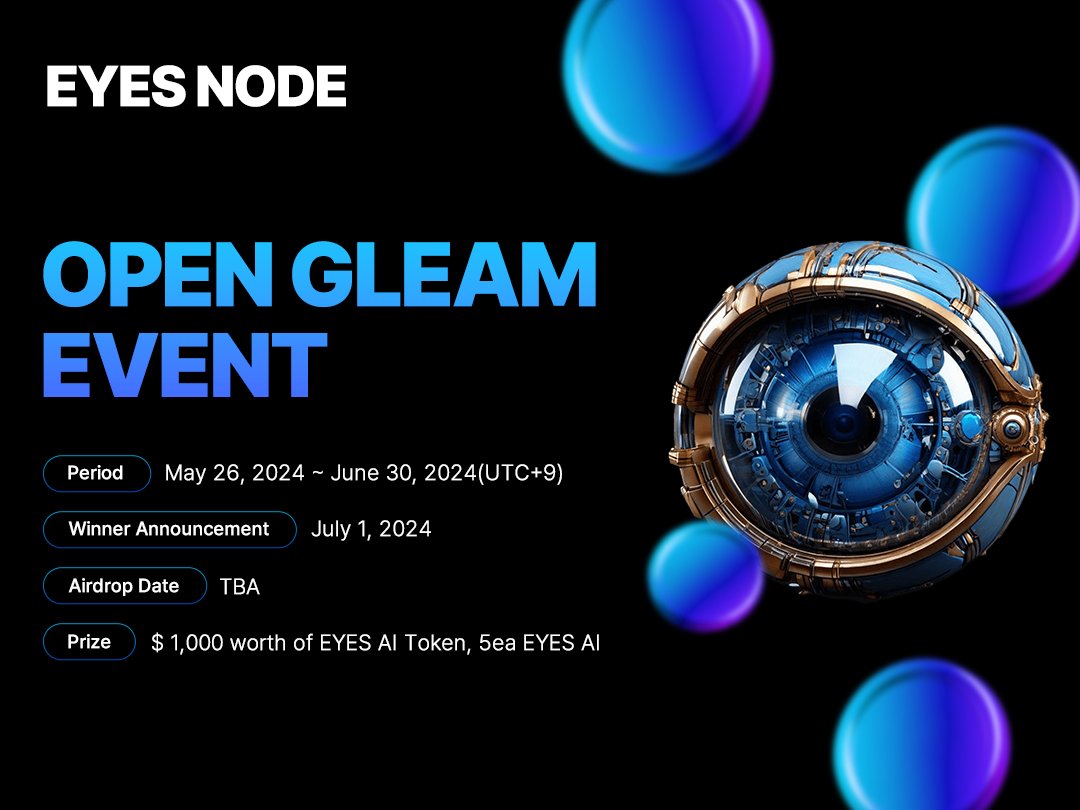NodeEyes's tweet image. 🎉EYES AI Open Gleam Event!     
EYES AI's First Gleam event now open!     

Event👉 gleam.io/iFwfe/-eyes-ai…

🏆Reward : $1000 worth of EYES AI tolen &amp;amp; 5 EYES AI NODE
📆Duration : May 26 ~ Jun 30, 2024  

Be sure to participate and earn Node!  #AI