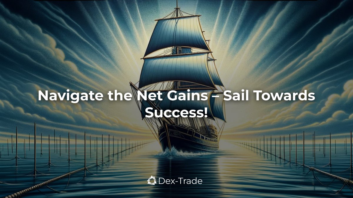 dextrade_'s tweet photo. Set sail on the sea of success and navigate through the net gains with Dex-Trade. Your journey begins at https://t.co/yGbarCaypa ⛵️ #NavigateSuccess #NetGains https://t.co/vbCtdgD81s