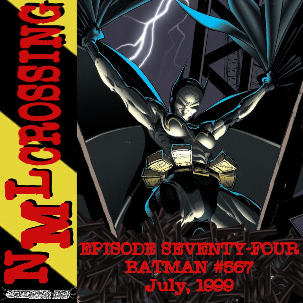 Who's That Girl?
NML Crossing, Episode 074 - Batman #567 (1999)
pod.fo/e/242cee