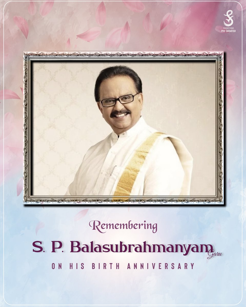 PROSaiSatish's tweet photo. Remembering the legendary #SPBalasubrahmanyam Garu on his birth anniversary🙏
His extraordinary voice and timeless songs will always be cherished 🎶
#RememberingSPBalasubrahmanyam #SPB #SrPromotions https://t.co/g6U0kE9p5x
