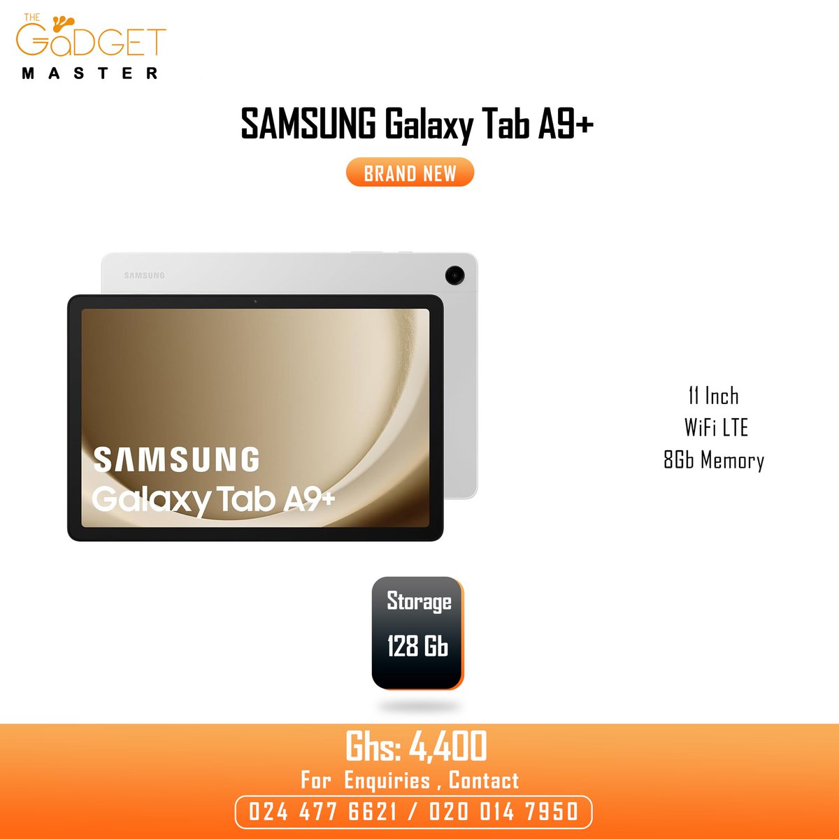 TheGadgetMaster's tweet image. SAMSUNG 
Galaxy Tab A9+ 
8Gb Memory 
128Gb Memory 
WiFi LTE
11 Inch 

Price @ Ghs 4,400.00 

Kindly Dm, call / WhatsApp 0244776621 / 020 014 7950 

#samsung #galaxy #taba8 #galaxytaba8 #touchscreen #ghana #accra #galaxytaba9
