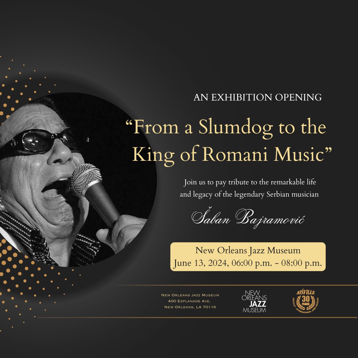 Izložba posvečena životu i delu Šabana Bajramovića biće otvorena u četvrtak 13 juna, u 18 sati u najpoznatijem svetskom džez muzeju u New Orleansu, u prisustvu visokih američkih zvanica i predstavnika srpske dijaspore. <a href="/nolajazzmuseum/">New Orleans Jazz Museum</a>  

#NewOrleans #JazzMuseum #museums