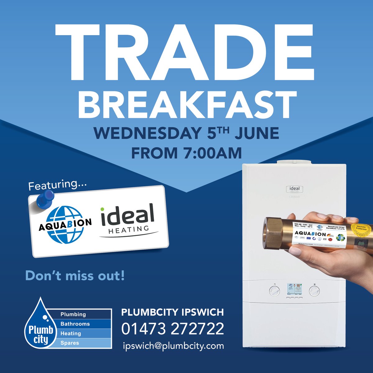 Plumbcity's tweet photo. Plumbcity Ipswich have @aquabionuk and @Ideal Heating for a Trade Morning Breakfast on Wednesday 5th June. Don't miss out and get up to speed with the teams from these great suppliers.
 
#watersofteners #heatsourcepumps #renewables #boilers #plumbers https://t.co/yKEfxrHhlw