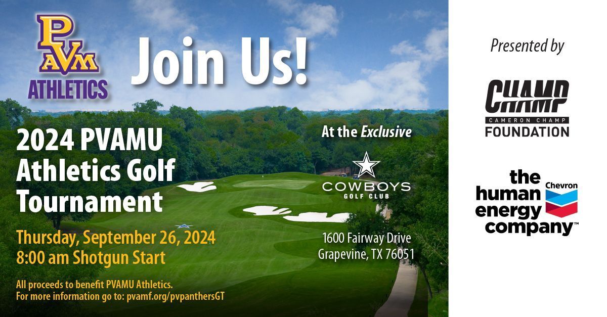 PVAMUPanthers's tweet photo. PVAMUATH:  JOIN US….September 26, 2024, for the highly anticipated PVAMU Athletics Golf Tournament presented by Chevron &amp; the Cameron Champ Foundation at the Exclusive  Cowboys Golf Club! Register today @  https://t.co/edBot7eAGJ  and be a part of something truly special. https://t.co/YfVfUWTvX4