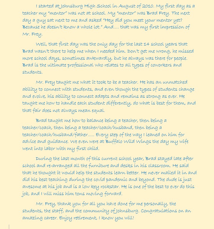 JimToomey17's tweet photo. Tomorrow is @BradFrey1 last day at Johnsburg High School. I wrote some words and thought I'd share them. I think I can speak for all the people who worked with Mr. Frey, or had him as a teacher, we say thank you! https://t.co/04e9CbSuSJ