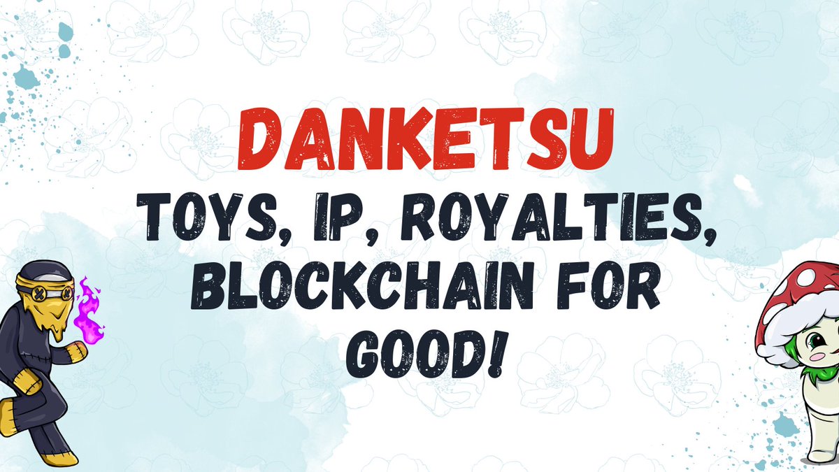 🥷 ᗪ ᗩ ᑎ K E T ᔕ ᑌ 🥷

March 2024 - Danketsu announced HUGE partnership with JCorp the largest licensor of apparel and toys in North America

x.com/DanketsuNFT/st…

⬇️