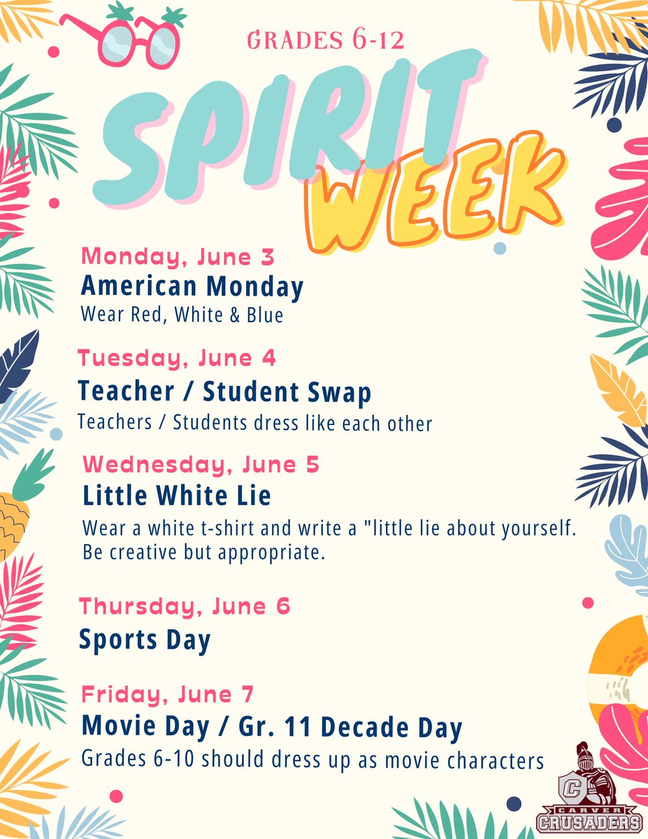 Carverschoolsma's tweet photo. CMHS Students and Staff, show your Crusader Spirit during Spirit Week at CMHS June 3-7, 2024 organized by the Student Council. #carvercrusaderpride https://t.co/84Exl5omes