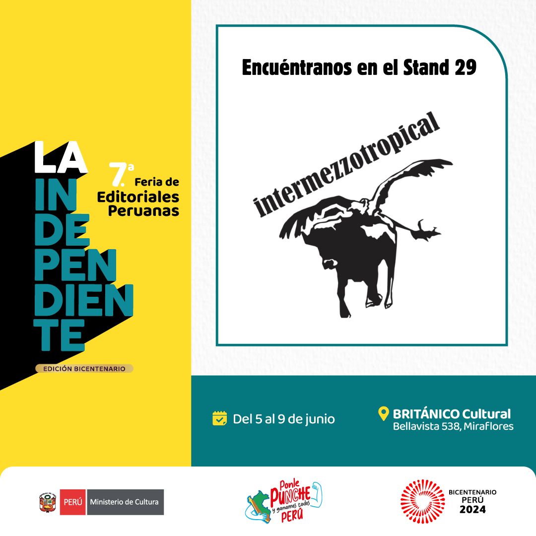 LIMAENESCENA10's tweet photo. Nos vemos en @LaInde_libro
#IntermezzoTropical estará entre las 70 editoriales de 9 regiones y Lima. Catálogos diversos: poesía, ficción, ensayo, entre otros. ¡No se la pierdan! Actividades aquí: https://t.co/pK0umlCIIe
#LaIndependiente #EditorialesPeruanas https://t.co/82hFYPmF8f