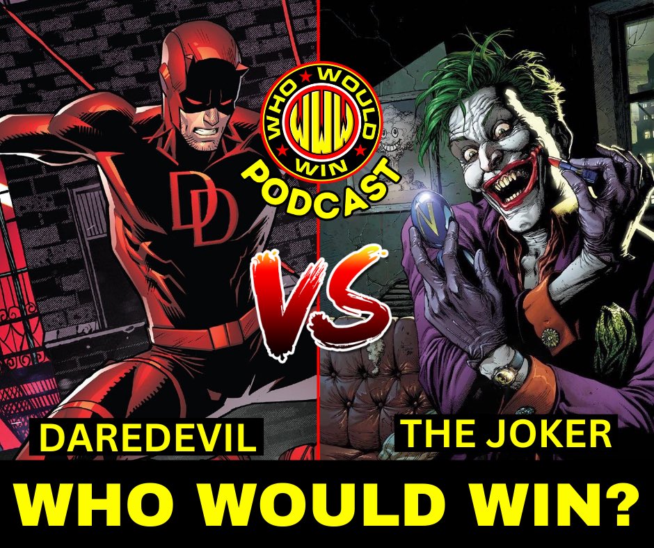 WhoWouldWinShow's tweet photo. And in the NEXT episode of the WHO WOULD WIN PODCAST it’s Daredevil (rep by @AlmightyRay) vs The Joker (rep by @JamesGavsie) with 1st time judge @yeahsamweller deciding the winner! Who do you think will win?

#daredevil #marvel #deadpool #joker #batman #dccomics #superman #injustice #harleyquinn #whowouldwin #podcast