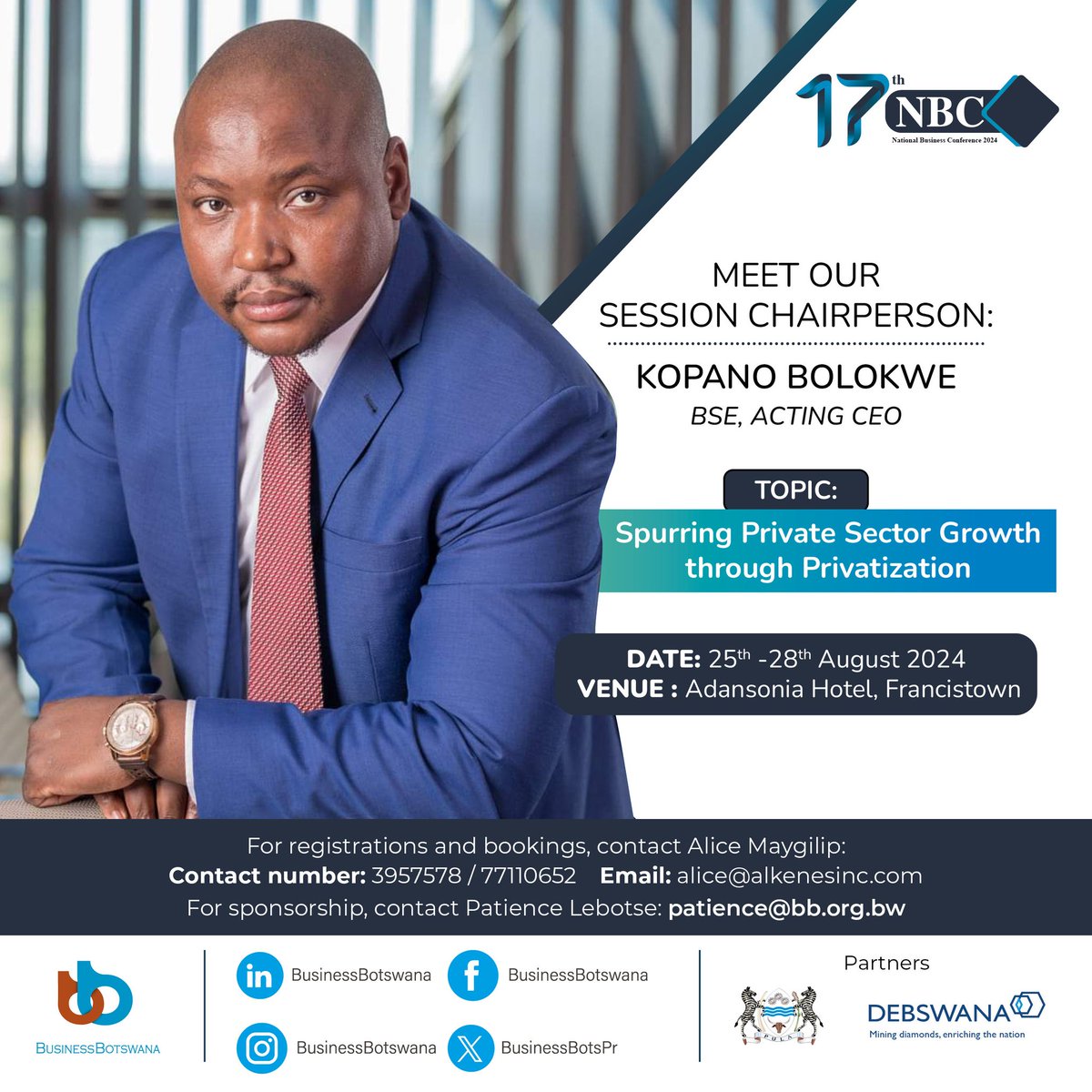 BusinesssBotsPR's tweet photo. We are honored to welcome Mr. Bolokwe, the Interim CEO of the Botswana Stock Exchange (BSE). He will be chairing our session on "Spurring Private Sector Growth Through Privatisation." #NBC17! # Register Now! https://t.co/wAv3VvWNDz https://t.co/xP3IX3uifU