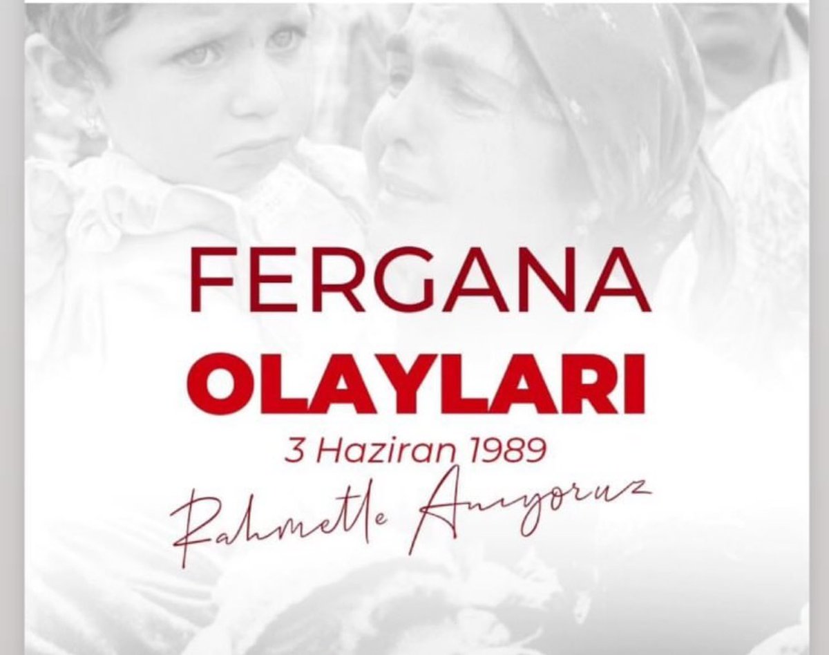 Fergana olayların 35.yılında hayatını kaybedenleri rahmetle anıyorum