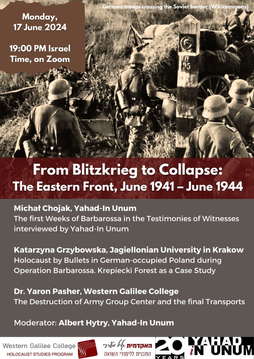 yahadinunum's tweet image. ✔️Please join us for an online conference in collaboration with the Western Galilee College.

*From Blitzkrieg to Collapse: The Eastern Front, June 1941 - June 1944*

📅Date: 17 June
⏰Time: 19:00 GMT+2

👉Please register here: shorturl.at/xX1tw

#BeyondMemory