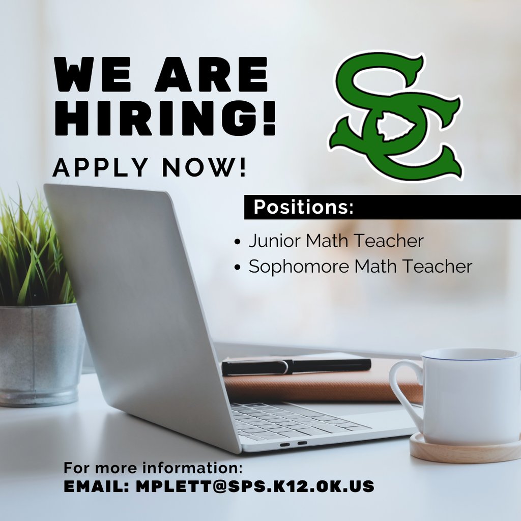 We are hiring! Please email mplett@sps.k12.ok.us for more information!
