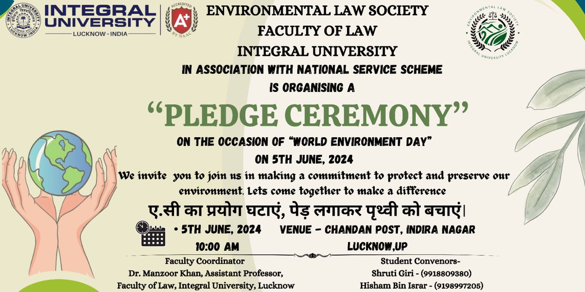 LawFacIntegral's tweet photo. Dear All, 

 Faculty of Law, Integral University, Lucknow is in association with “National Service Scheme”, is organising a “Pledge Ceremony” in Village “Chandan, Indira Nagar”, on 5th June, 2024 at 10:00 am, on the occasion of “World Environment Day”. https://t.co/cDSagK3Kqm