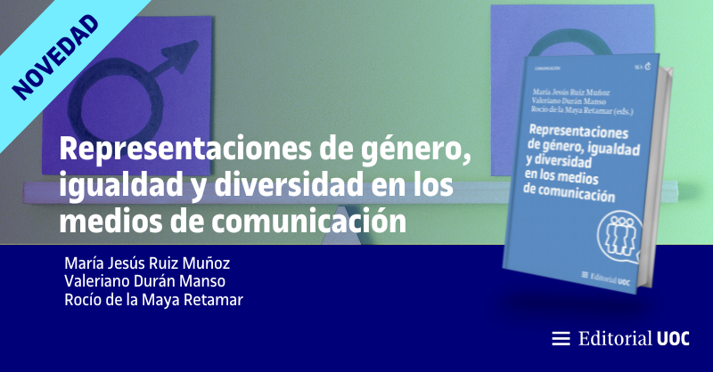 EditorialUOC's tweet photo. 📖 Novedad en Editorial UOC

📰Descubre el impacto de los medios en la representación de la sociedad con 'Representaciones de género, igualdad y diversidad en los medios de comunicación', obra de María Jesús Ruiz, Valeriano Durán y Rocío de la Maya.

🔗 https://t.co/DREI61rcZP https://t.co/SqDn132do6