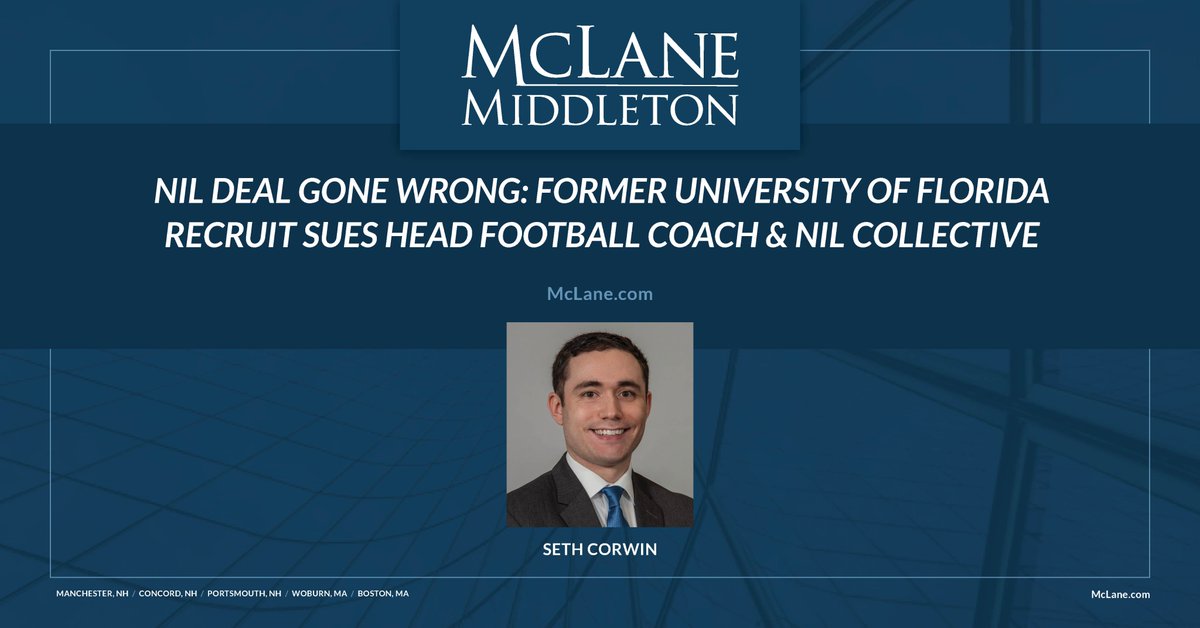 McLaneMiddleton's tweet photo. In an article for the Sports Practice Group, attorney Seth Corwin, Esq. discusses a Name, Image and Likeness deal that went wrong at the University of Florida. https://t.co/41cJAHx4yU https://t.co/F6FAOq9zW3