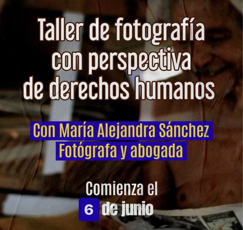 ¡Pronto comenzará el Taller de narrativa fotográfica con perspectiva de derechos humanos está esperando tu postulación! 📸✨

‼️ La primera sesión será este jueves, #6Jun, a las 5:00 p.m.

¡Pendiente de tu correo! 📧