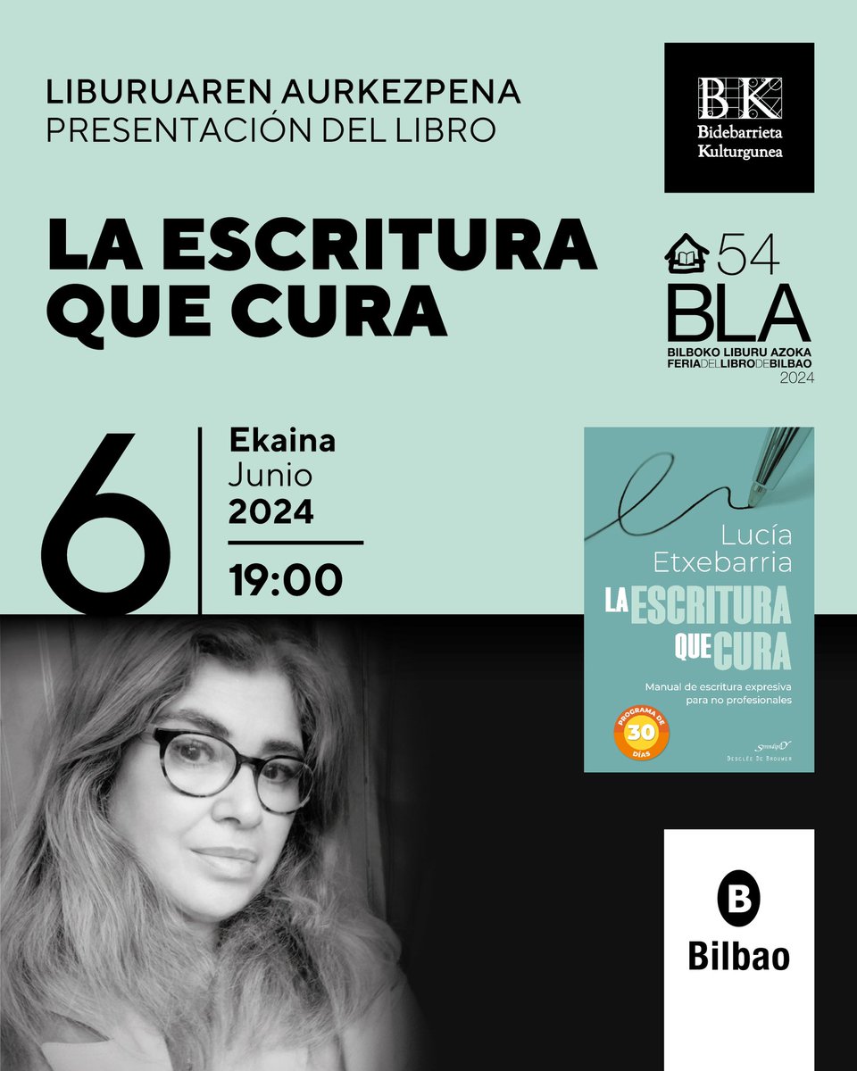 BilbaoKultura's tweet photo. 🅱️📚 #LiburuAzoka

📘 Ekainaren 6an, Lucía Etxebarriak “La escritura que cura” aurkeztuko du Daniel Padró Morenorekin batera 🔗 https://t.co/1g1pEBXOaK https://t.co/yYJnFNZWZ5
