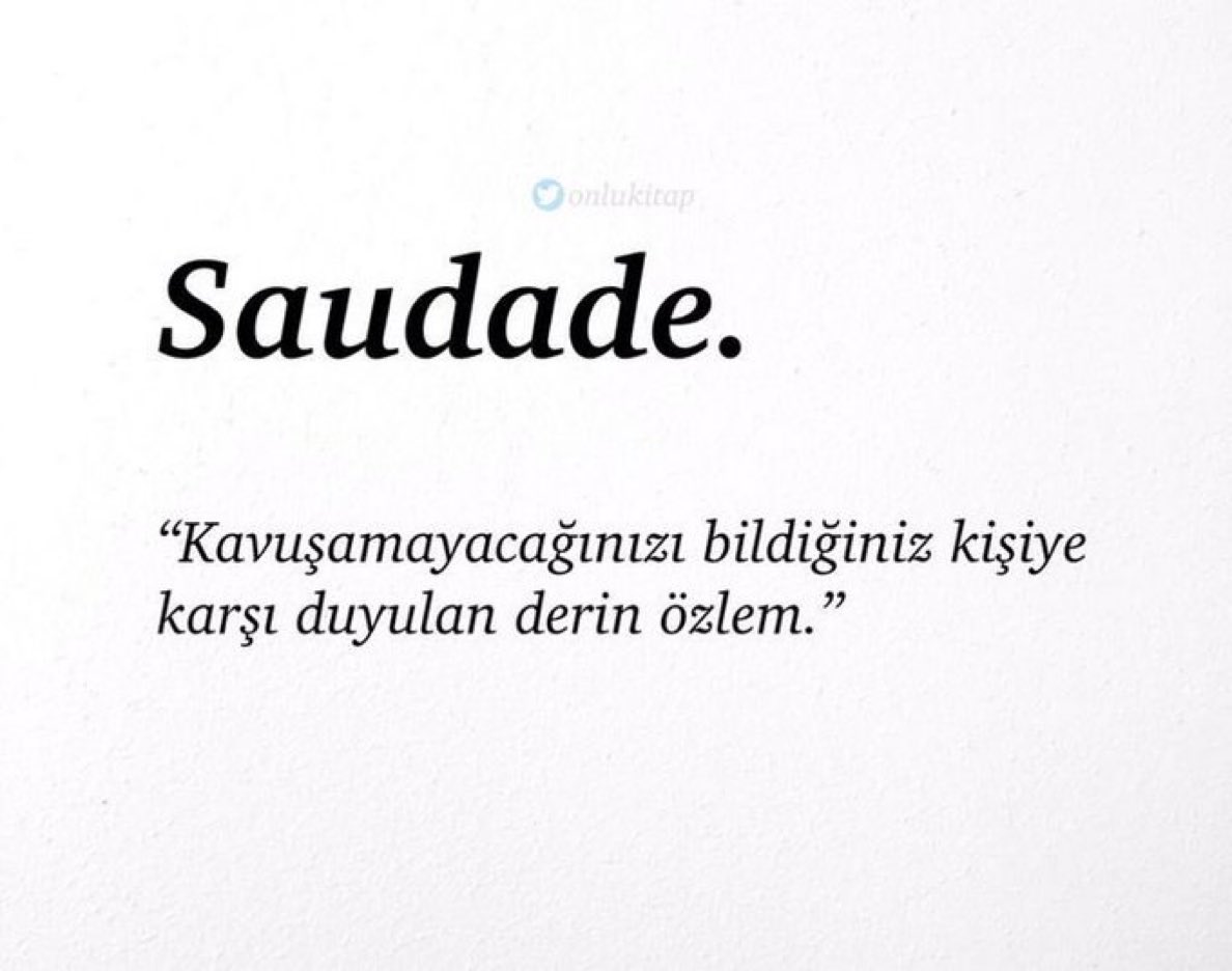 Saudade.
