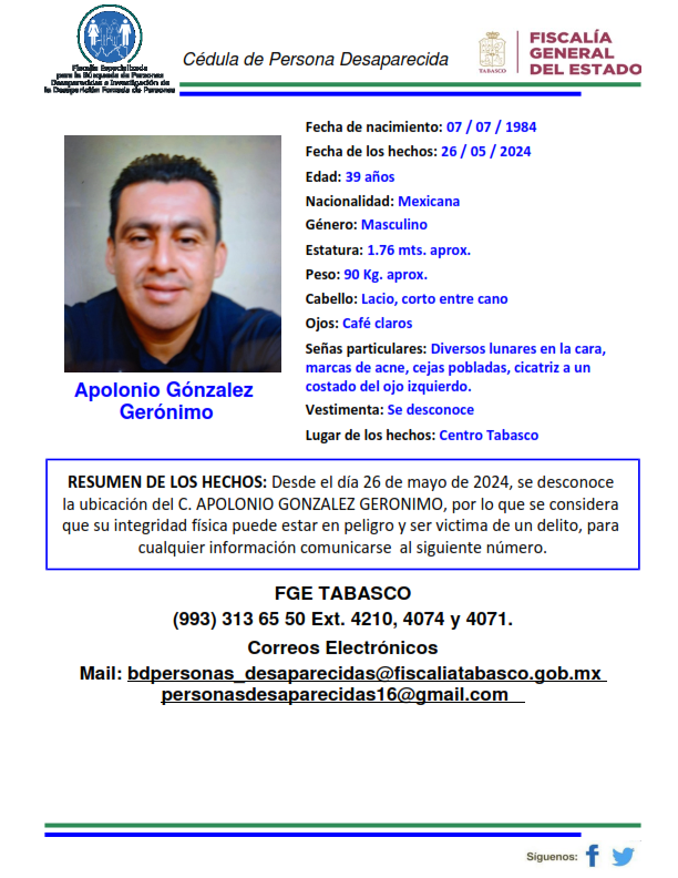 Personas Desaparecidas Tabasco, solicita su amable colaboración para la difusión de la cédula de búsqueda de persona desaparecida a nombre del C. APOLONIO GONZALEZ GERONIMO
