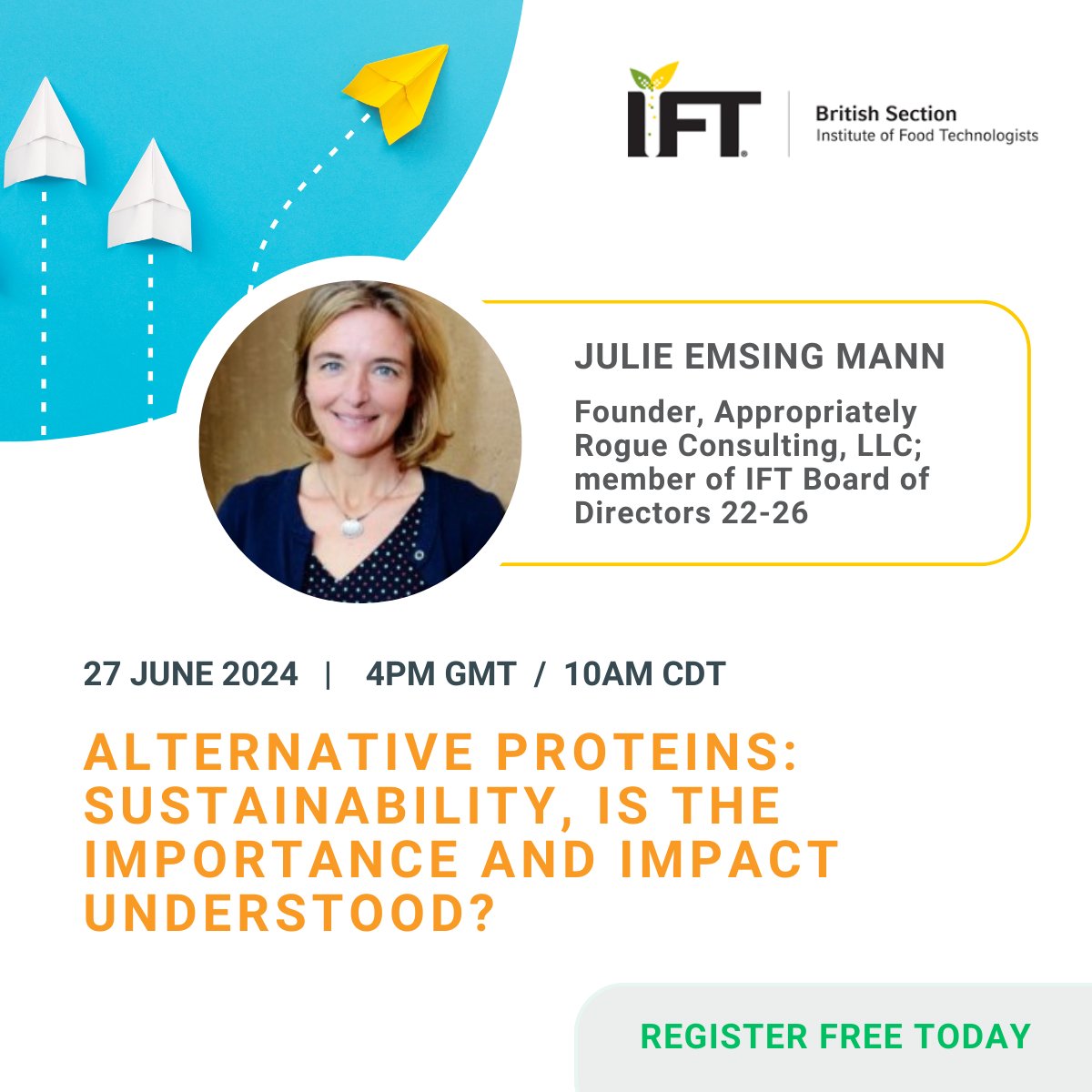 Save your seat for the next of our fantastic free webinars, in which Julie Emsing Mann will share her insights on the hot topic of 'Alternative Proteins: Sustainability, Is the Importance and Impact Understood?' tickettailor.com/events/iftbrit… Please feel free to share with your networks