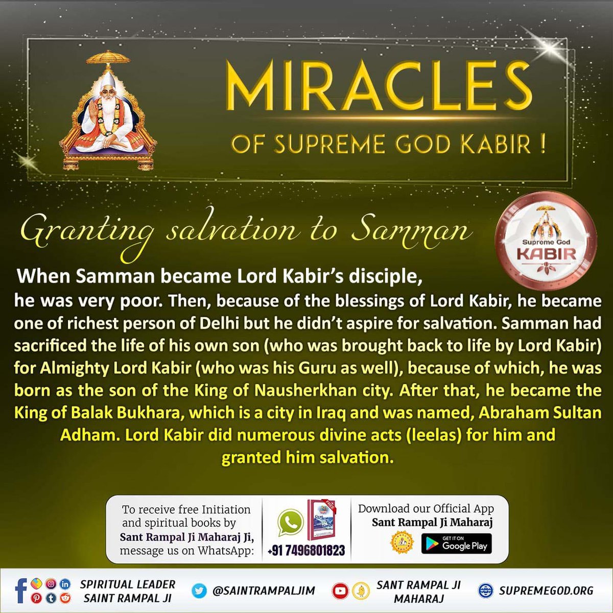 MThakur27417705's tweet photo. #समर्थ_कबीर_की_समर्थता_जानें
MIRACLES OF SUPREME GOD KABIR !
Granting salvation to Samman.
When Samman became Lord Kabir's disciple, he was very poor. Then, because of the blessings of Lord Kabir, he became one of richest person of Delhi but he didn't aspire for Salvation. https://t.co/rUmDeDCX7S