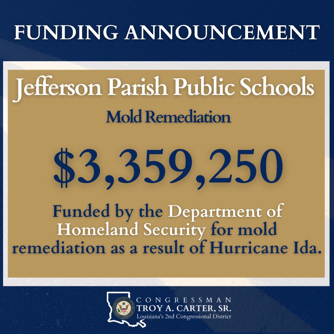 RepTroyCarter's tweet image. .@DHSgov is granting $3,359,250 to the @JeffParishGov Public School System for mold remediation as a result of #HurricaneIda. I’m proud to secure funding that’s helping #LA02 recover after storms.