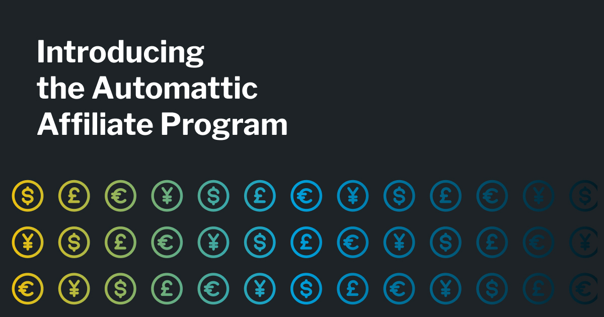 automattic's tweet photo. The new Automattic Affiliate Program makes it easy for anyone to earn $$ by promoting recognizable and open source Automattic brands to their audience—including https://t.co/q0bwAVSDVL, WooCommerce, Jetpack, and more.

Learn more and sign up at https://t.co/jorWMUyWyC. https://t.co/qEL87opukk