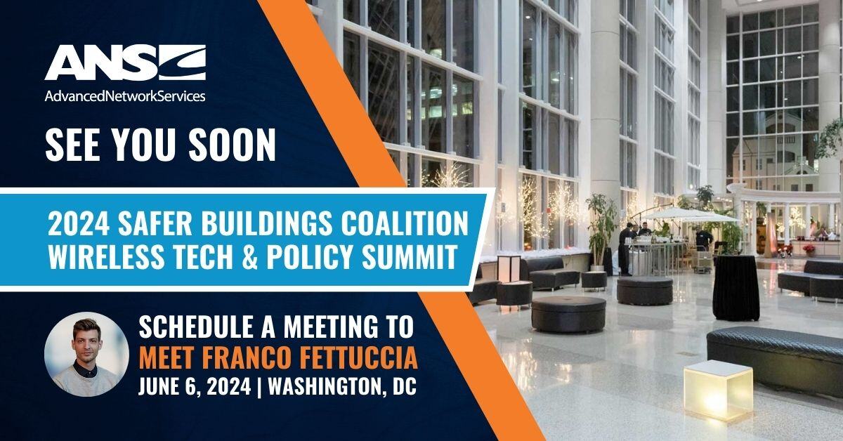 Are you attending the Safer Buildings Coalition Wireless Tech &amp; Policy Summit or will be in the Washington, DC area on June 6? If so, schedule a meeting with Franco Fettuccia to learn how ANS can help you! You can schedule a meeting here: hubs.li/Q02zg4bH0