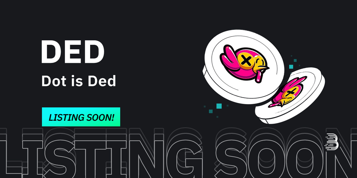 BitMartExchange's tweet photo. 🌟 Upcoming New Listing 🌟
🤩 #BitMart will list $DED @dotisded soon!
Keep an eye on our socials for further announcements.
Share in the comments what you like about this project 👇 https://t.co/8D55bWUDXE