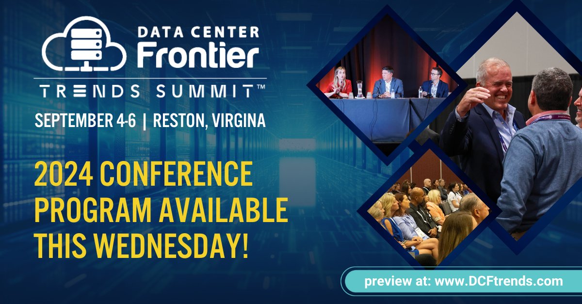 🌟 Exciting News! 🌟 The 2024 Data Center Frontier Trends Summit Conference program drops this Weds., June 5. Preview what’s in store at DCFtrends.com. #DCFtrends #DataCenterFrontier #DataCenter #Cloud #Energy #DataCenterAlley #Cooling #Hyperscale #Colocation #Edge #AI