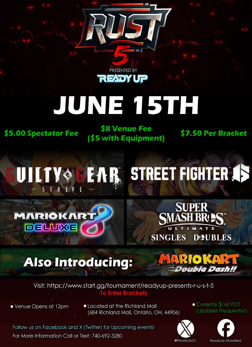 ReadyUpGL's tweet image. Don't forget! RUST 5 is on June 15th, with Smash Ultimate, Mario Kart 8 Deluxe, Guilty Gear Strive, Street Fighter 6, and now Mario Kart Double Dash!