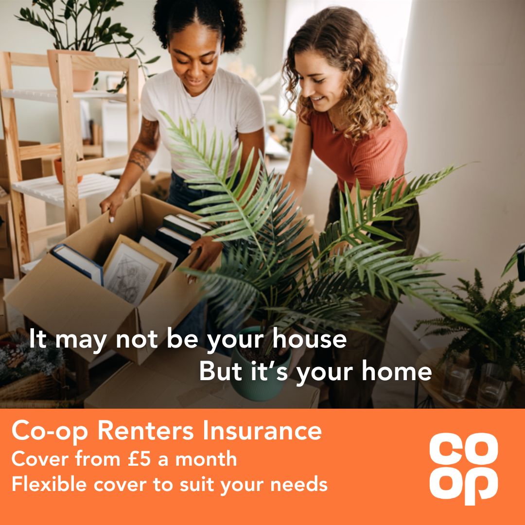 Say hello to brand new <a href="/coopukinsurance/">Co-op Insurance</a> Renters Insurance! Their policies are flexible, so you’ll only pay for the cover you need 🙌
Cover from £5 a month. Plus, Co-op Members get 5% off! 
T&amp;Cs apply. Get a quote today: coop.uk/3UZbuXc
#insurance #assurance #PeaceOfMind