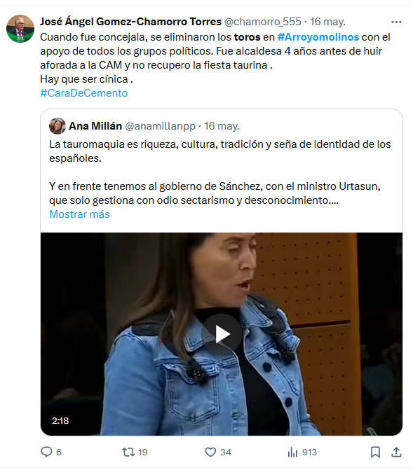 Sr. Gómez-Chamorro <a href="/chamorro_555/">José Ángel Gomez-Chamorro Torres</a>, he visto su post. Esta diputada, Ana Millán, que presenta PNL en Asamblea de Madrid para defender la tauromaquia, ¿fue concejala de Arroyomolinos y votó eliminar los toros, y de alcaldesa no los recuperó? Gracias. Es que no sé si reír o llorar.