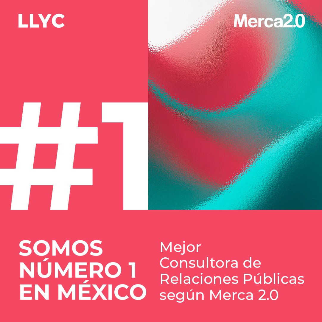 LLYC_Global's tweet photo. Nuestro compromiso con la excelencia y la #innovación nos posiciona como Nº 1 en México 🚀Gracias a nuestros clientes, colaboradores y gran equipo, la revista @Merca20 nos reconoce como la Mejor Consultora de Relaciones Públicas del país. #LETSFLY https://t.co/0REE3m4SwQ https://t.co/y5kqsrToV9