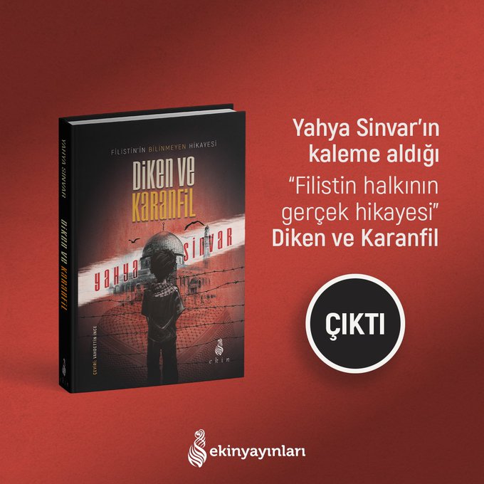 ekinkitap's tweet photo. 10 kişiye Yahya Sinvar'ın "Diken ve Karanfil" kitabını hediye edeceğiz.
Şartlarımız:
@ekinkitap'ı takip etmek.
Bu twiti RTlemek.
Bu twiti alıntılayarak içinde "Yahya Sinvar" ve "Diken ve Karanfil" geçen bir paylaşım yapmak.
Biraz uzun gibi ama hoş görün lütfen. :) https://t.co/6MWnXdbINJ