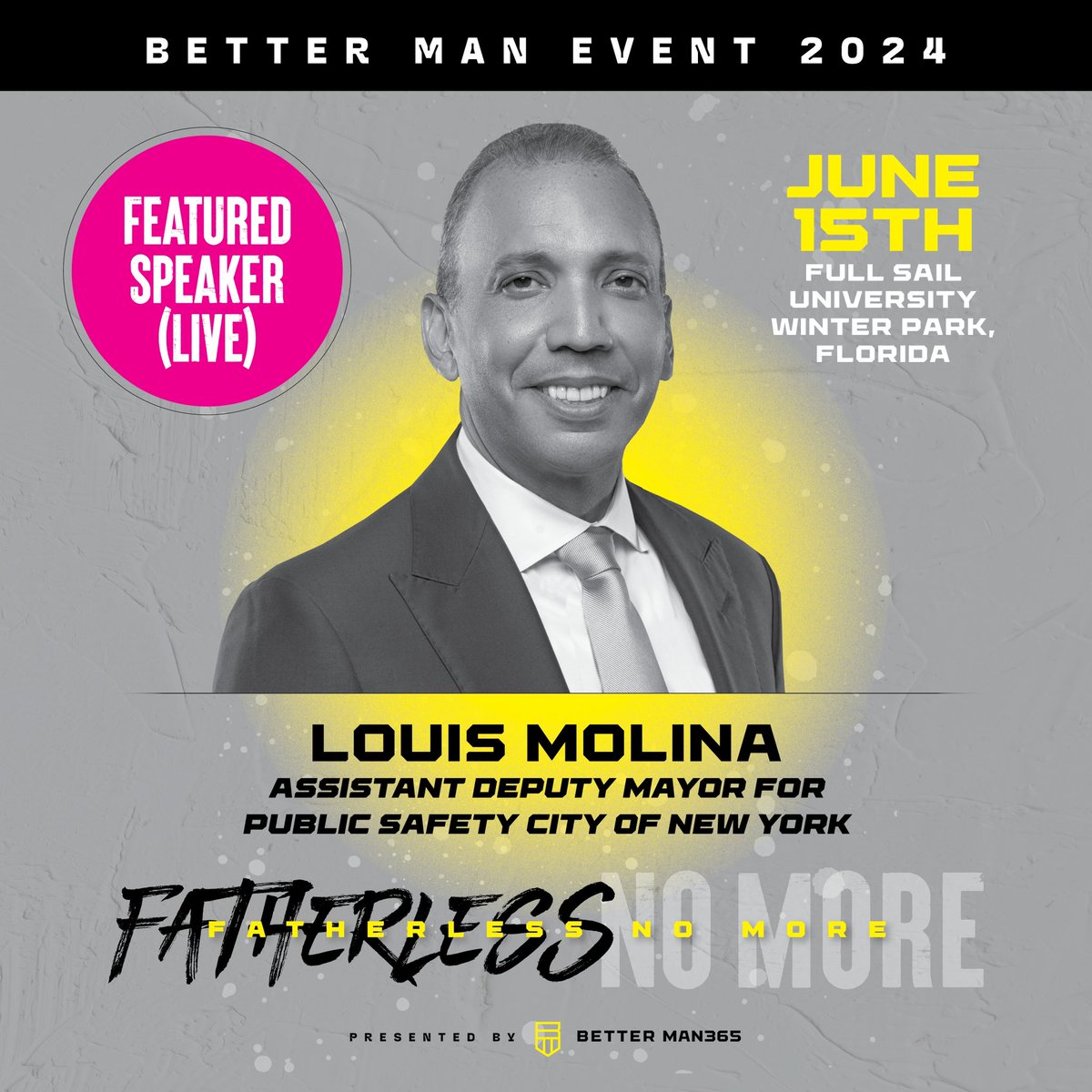BETTER MAN EVENT 2024! 
Join us on June 15, 2024! 
We can’t wait to hear from @mrlouismolina our fantastic speakers, and YOU!!
 Secure your spot at BetterMan365.com. Seating is limited!

#fatherlessnomore
#LouisMolina
#BetterManEvent
 #betterman365
#bme2024