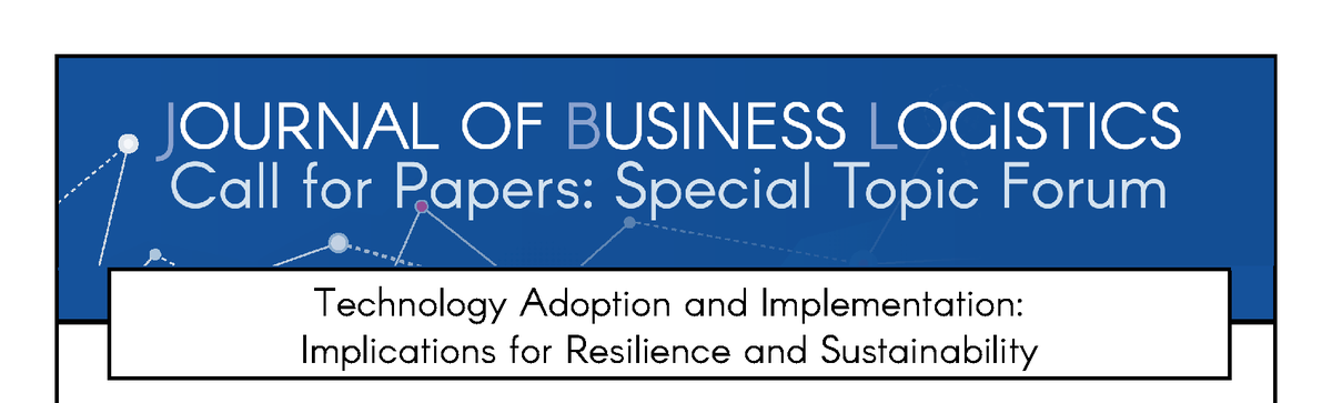 JBizLogistics's tweet photo. The submission window for our Special Topic Forum on #TechAdoption and #Implementation is now open! Send us your best work by December 1, 2024 and read the full #callforpapers on our website: https://t.co/42EtIgbQYD https://t.co/BDgk2P6ubX