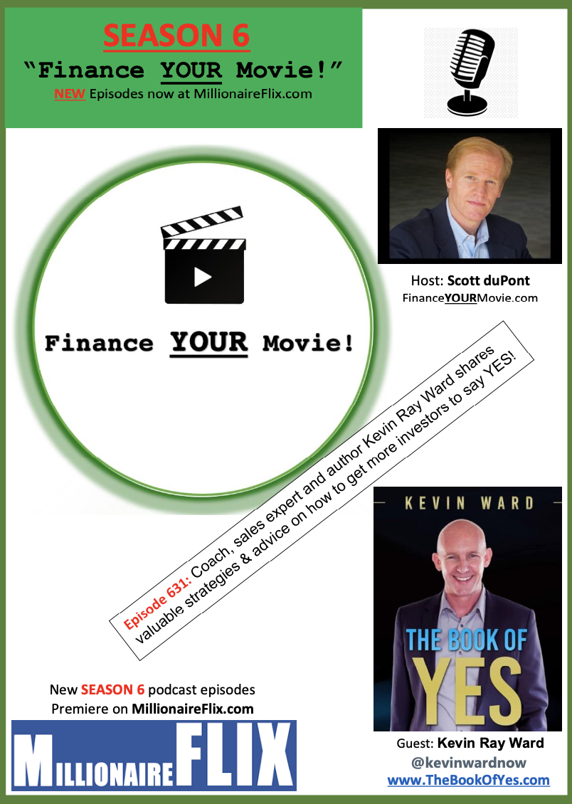 FinanceMovie's tweet photo. Episode # 631. Coach, sales expert &amp; author Kevin Ray Ward shares valuable strategies &amp; advice on how to get more investors to say YES! #FinanceYOURMovie Live on #MillionaireFlix &amp; now on ALL podcast platforms! https://t.co/WDTzfWW8rx Episode #631 https://t.co/MZvmIRrHhv